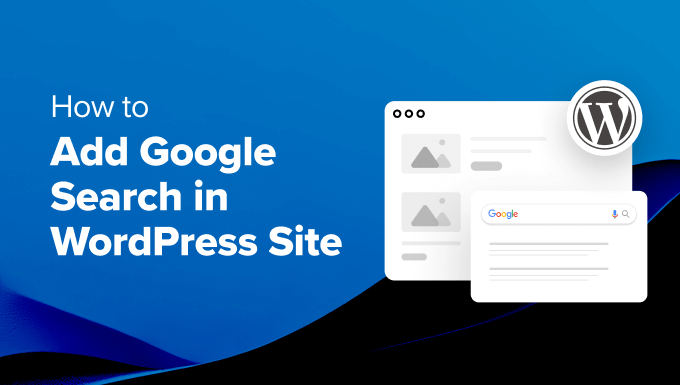 Thêm Tìm kiếm Google vào trang web WordPress