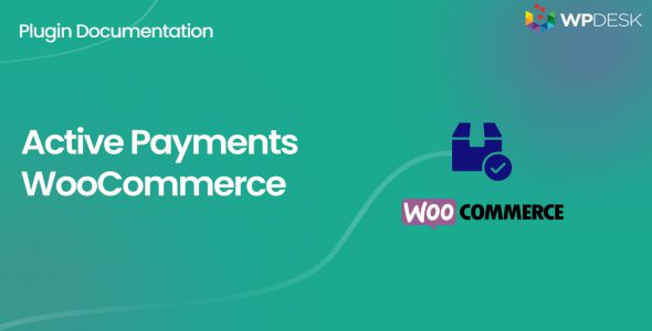 Active Payments for WooCommerce